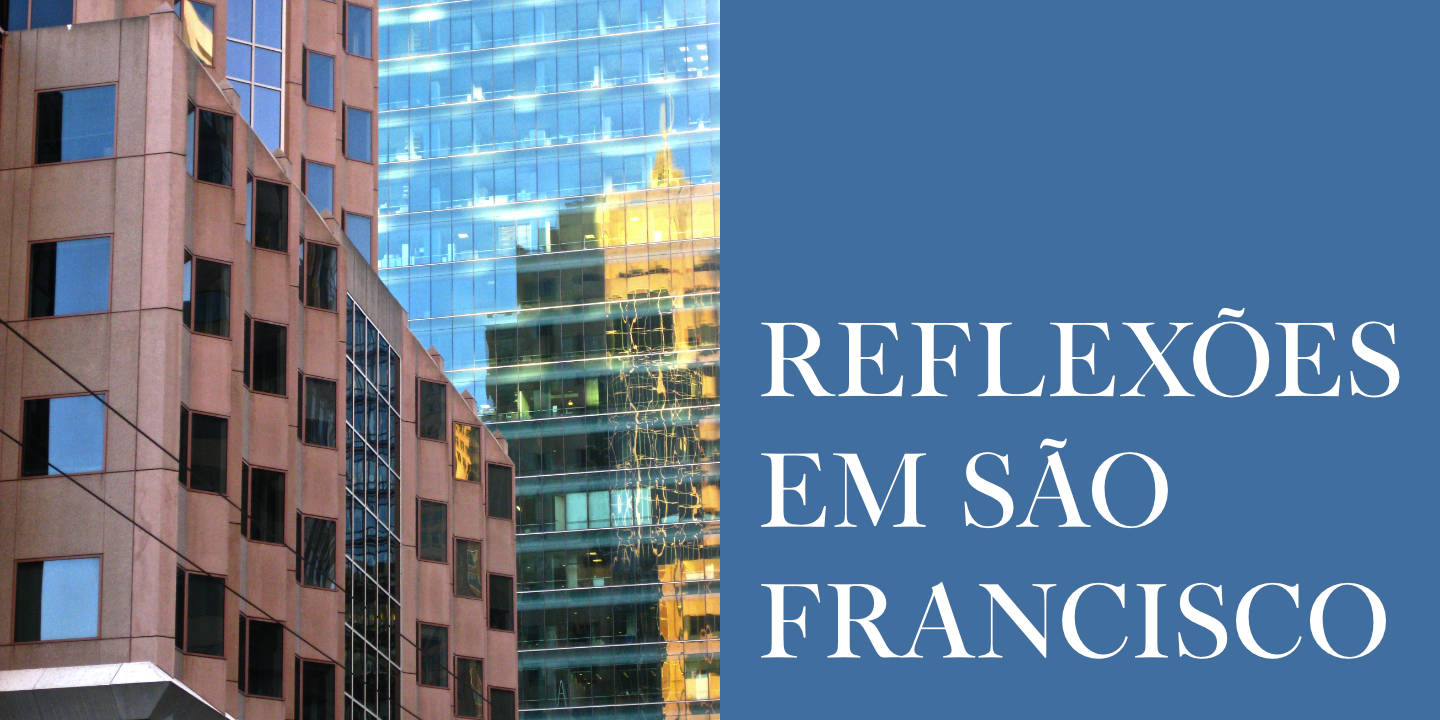Reflections in San Francisco